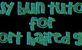 Bun Tutorial | For Short Hair Girls