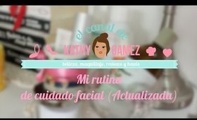 Mi rutina de cuidado facial (Actualizada) - KATHY GAMEZ