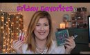 Friday Favorites - Lots of GREAT Drugstore finds this week!