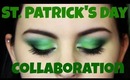 St  Patrick's Day Makeup Collab w/ CrazyforMakeup112