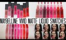 Maybelline Vivid Matte Liquid Lipstick Swatches & Mini Review