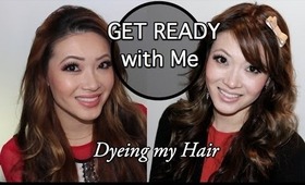Get Ready With Me: Dyeing my Hair