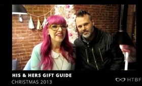 CHRISTMAS 2013 HIS & HERS GIFT GUIDE