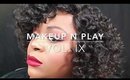 Makeup N pLaY Vol. IX | PsychDesignTV
