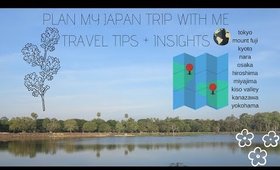 plan japan with me | travel tips + my holiday | bella lay