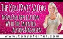 Ken Paves Salon | Alyson Nagorsen | Novalash Application & Journey | Tanya Feifel-Rhodes