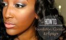 My Foundation, Highlighting, & Contour Application | 30 DAY VIDEO SERIES #27