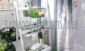 My Bathroom Products Tour!!!!!