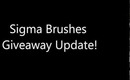 SIGMA BRUSHES GIVEAWAY! UPDATE!