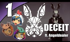 Deceit - Ep. 1 - OH THE DECEPTION [Livestream UNCENSORED NSFW]