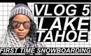 Lake Tahoe | VLOG 5