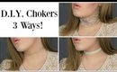 D.I.Y. Chokers ♥ Simple & Affordable