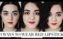 3 Ways to Wear Red Lipstick | Collab with Will Cook