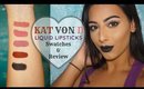 Kat Von D Everlasting Liquid Lipsticks SWATCHES + REVIEW!