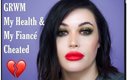 GRWM Health Update, Where I've Been, and Major  Life Changes