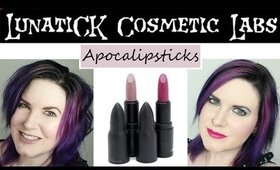 Lunatick Cosmetic Labs Apocalipsticks Review - Cruelty Free & Vegan