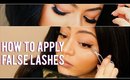 HOW TO: Apply False Lashes (Beginner Friendly / Curly Lashes)