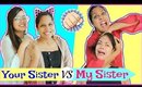 YOUR Sister vs MY Sister - Types of Sisters | #Roleplay #Fun #Sketch #Anaysa #ShrutiArjunAnand