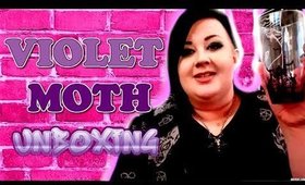 VIOLET MOTH UNBOXING