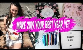 Organize Your Life & Make 2019 Your Best Year Yet!