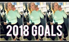 My New Years Resolutions & 2018 Goals: Eat Clean, Train Mean, Get Lean!