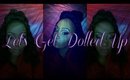 Vlog Ep.8 FD: Let’s get dolled up & chit chat