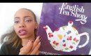 Tea Time | Tea Haul #4 ft Gear Ultimate, R'stoyours & English Tea Shop