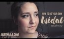 How to do your own Bridal Makeup | Queen Lila