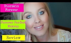 Diorskin Forever Perfect Makeup Demo & Review