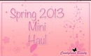 Spring 2013 Mini Haul xxx