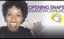 Opening #SmartBrownGirl SnapChats!