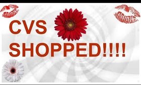 ~ CVS SHOPPED!!! ~