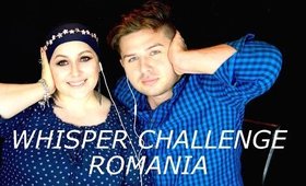WHISPER CHALLENGE ROMANIA