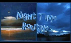 Night Time Routine