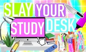 Slay Your Study Desk - Create THE PERFECT Study Space!!