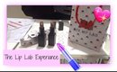 The Lip Lab Experiance