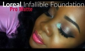 Loreal Infallible Pro-Matte 1st Impressions | TheMindCatcher