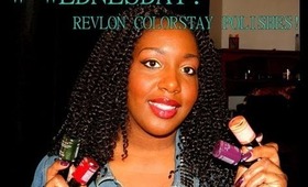 W*Wednesday:: Revlon ColorStay Nail Polish Review