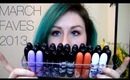 MARCH FAVES 2013