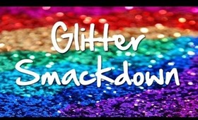 Glitter Smackdown: Lit vs Eye Kandy