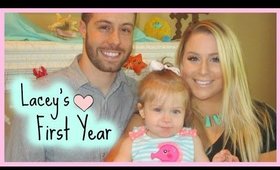 LACEY'S FIRST YEAR OF LIFE ♥