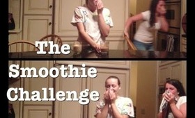 The Smoothie Challenge!
