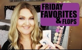 FRIDAY FAVORITES & FLOPS | MILANI, COLOURPOP, BECCA