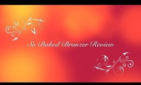 So baked bronzer open product review