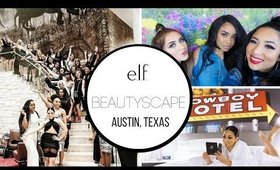 e.l.f. Beautyscape Austin, TX 2017 - Day 1 & 2 Vlog | Hiliana Devila