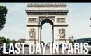 AU REVOIR PARIS! | EUROPE DAY 13