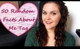 50 Random Facts About Me Tag!