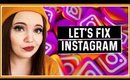 5 Things That Need To Stop On Instagram | 2019