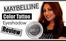 Maybelline Color Tattoo Eyeshadow Review
