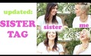 Updated: SISTER TAG